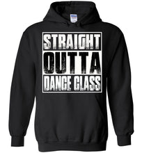 Load image into Gallery viewer, Straight Outta Dance Class Hoodie