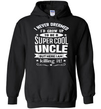 Load image into Gallery viewer, Super Cool Uncle Hoodie | Uncle Gifts black