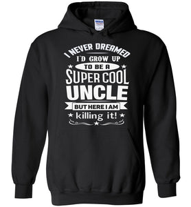 Super Cool Uncle Hoodie | Uncle Gifts black