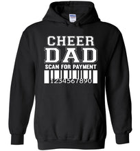 Load image into Gallery viewer, Funny Cheer Dad Hoodie, Scan For Payment black