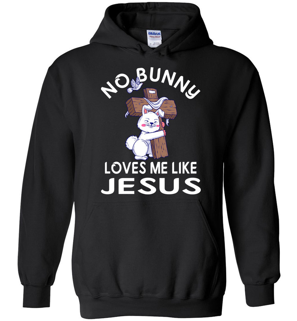 Easter Hoodie, No Bunny Loves Me Like Jesus black