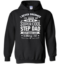 Load image into Gallery viewer, Super Cool Step Dad Hoodies | Step Dad Gifts | That&#39;s A Cool Tee black