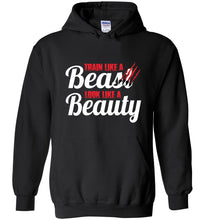 Load image into Gallery viewer, Train Like A Beast Look Like A Beauty Gymnastics Hoodie | Cheer Hoodie | Dance Hoodie black
