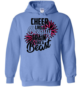 Cheer Like A Beauty Train Like A Beast Cheer Hoodies For Girls blue