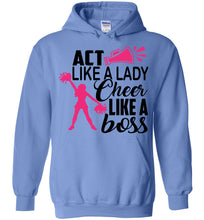 Load image into Gallery viewer, Act Like A Lady Cheer Like A Boss Cheer Hoodie blue