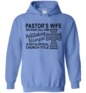 Pastor's Wife Multitasking Ninja Funny Pastor's Wife Hoodie blue