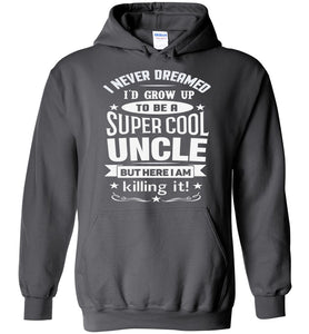 Super Cool Uncle Hoodie | Uncle Gifts charcoal