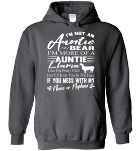 I'm Not An Auntie Bear I'm More Of An Auntie Llama Hoodie White Design charcoal