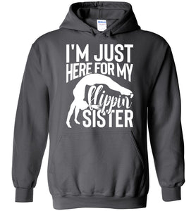I'm Just Here For My Flippin' Sister Gymnastics Brother Sister Hoodie charcoal