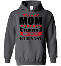 Load image into Gallery viewer, Proud Mom Of A Flippin Awesome Gymnast Gymnastics Mom Hoodie 2 charcoal
