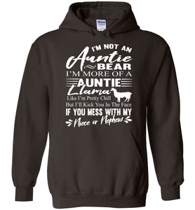 I'm Not An Auntie Bear I'm More Of An Auntie Llama Hoodie White Design brown