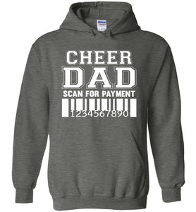 Funny Cheer Dad Hoodie, Scan For Payment dk grey