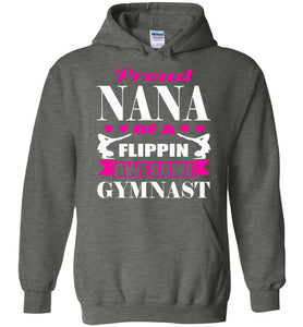 Proud Nana Of A Flippin Awesome Gymnast Gymnastics Nana Hoodie dark heather