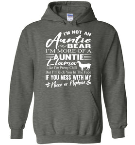 I'm Not An Auntie Bear I'm More Of An Auntie Llama Hoodie White Design