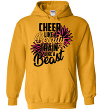 Load image into Gallery viewer, Cheer Like A Beauty Train Like A Beast Cheer Hoodies For Girls gold