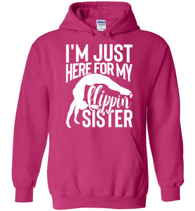 I'm Just Here For My Flippin' Sister Gymnastics Brother Sister Hoodie pink
