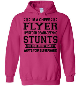 I'm A Cheer Flyer What's Your Superpower? Cheer Flyer Hoodies heliconia 