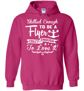 Crazy Enough To Love It! Cheer Flyer Cheer Hoodies pink