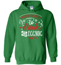 Load image into Gallery viewer, Most Likely To Drink All The Eggnog Funny Christmas Hoodie green
