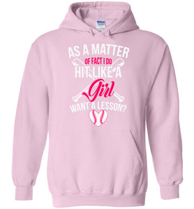 I Do Hit Like A Girl Want A Lesson? Funny Softball Hoodie pink