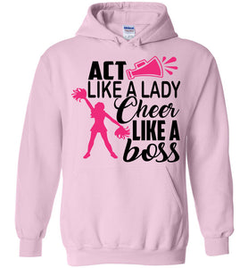 Act Like A Lady Cheer Like A Boss Cheer Hoodie pink