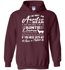 I'm Not An Auntie Bear I'm More Of An Auntie Llama Hoodie White Design maroon
