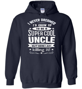 Super Cool Uncle Hoodie | Uncle Gifts navy