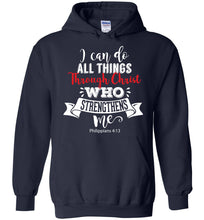 Load image into Gallery viewer, I Can Do All Things Through Christ Christian Hoodies navy