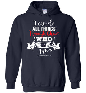I Can Do All Things Through Christ Christian Hoodies navy