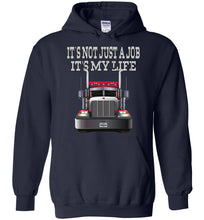 Load image into Gallery viewer, It&#39;s Not Just A Job It&#39;s My Life Trucker Hoodies navy