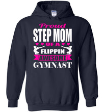 Load image into Gallery viewer, Proud Step Mom Of A Flippin Awesome Gymnast Gymnastics Mom Hoodie navy