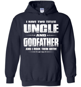Uncle Godfather Uncle Hoodie | Uncle Gifts navy