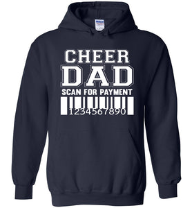 Funny Cheer Dad Hoodie, Scan For Payment navy