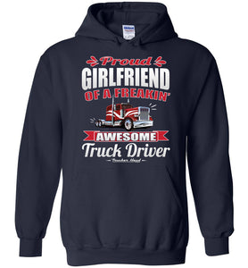 Proud Girlfriend Of A Freakin' Awesome Truck Driver Trucker Girlfriend Hoodie navy