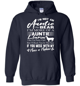 I'm Not An Auntie Bear I'm More Of An Auntie Llama Hoodie White Design navy