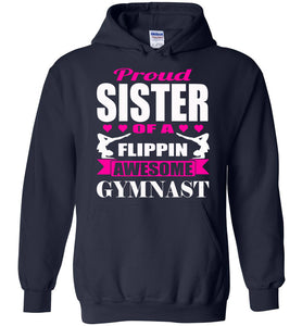Proud Sister Of A Flippin Awesome Gymnast Gymnastics Sister Hoodie navy
