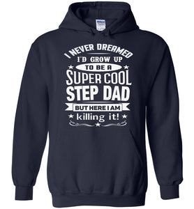 Super Cool Step Dad Hoodies | Step Dad Gifts | That's A Cool Tee navy