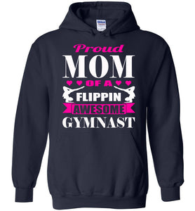 Proud Mom Of A Flippin Awesome Gymnast Gymnastics Mom Hoodie navy