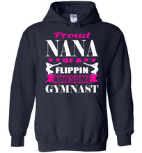 Load image into Gallery viewer, Proud Nana Of A Flippin Awesome Gymnast Gymnastics Nana Hoodie navy