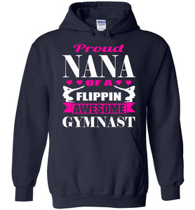 Proud Nana Of A Flippin Awesome Gymnast Gymnastics Nana Hoodie navy