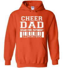 Load image into Gallery viewer, Funny Cheer Dad Hoodie, Scan For Payment orange
