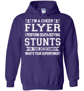I'm A Cheer Flyer What's Your Superpower? Cheer Flyer Hoodies purple