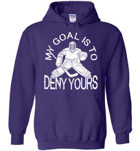 Load image into Gallery viewer, My Goal Is To Deny Yours Hockey Hoodies purple