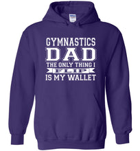 Load image into Gallery viewer, Gymnastics Dad Hoodie, The Only Thing I Flip Is My Wallet purple