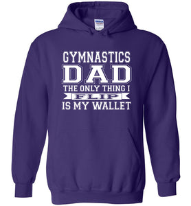 Gymnastics Dad Hoodie, The Only Thing I Flip Is My Wallet purple