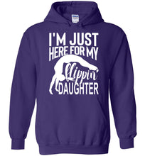 Load image into Gallery viewer, I&#39;m Just Here For My Flippin&#39; Daughter Funny Gymnastics Hoodie purple