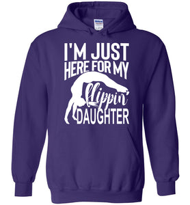 I'm Just Here For My Flippin' Daughter Funny Gymnastics Hoodie purple