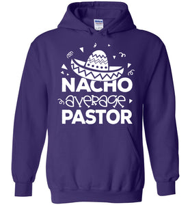 Nacho Average Pastor Funny Pastor Hoodie purple