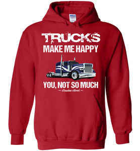 Trucks Make Me Happy You Not So Much Trucker Hoodies red