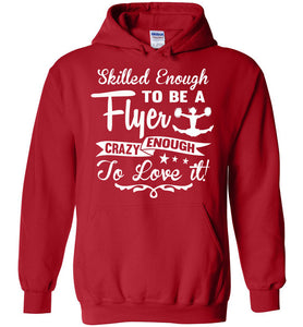 Crazy Enough To Love It! Cheer Flyer Cheer Hoodies red